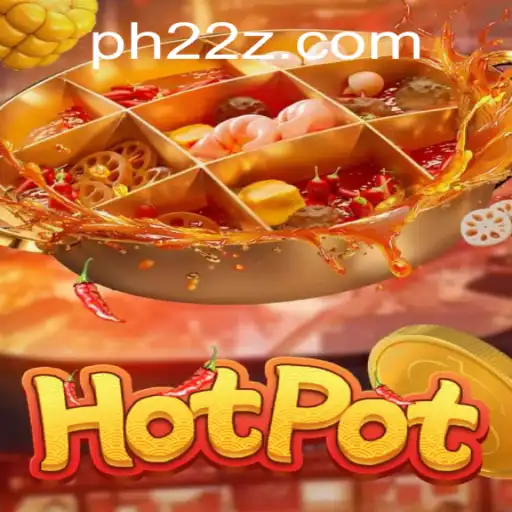 Hotpot Game: Rules, Gameplay, and Strategies